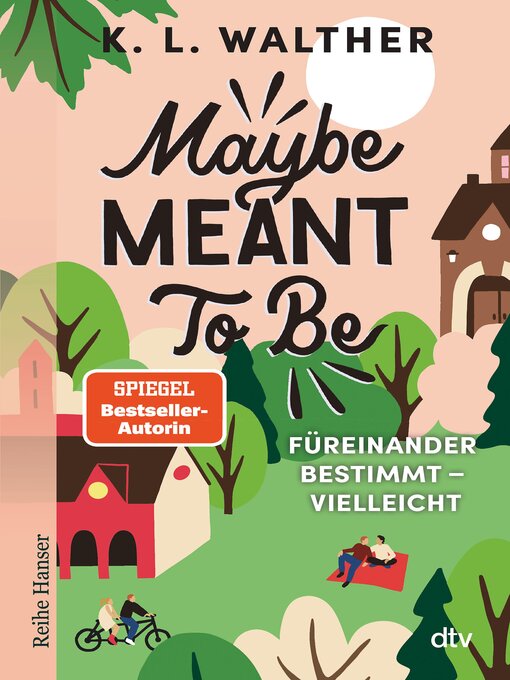 Title details for Maybe Meant to Be by K. L. Walther - Wait list